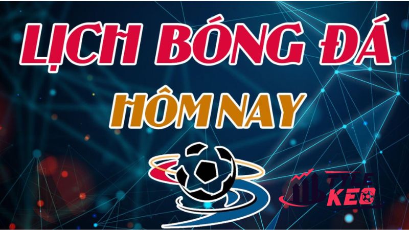 Lịch Thi Đấu Các Trận Cầu Sắp Diễn Ra 3 Những lý do nên xem lịch thi đấu bóng đá trên giamcanhieuqua.net